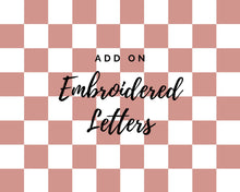 Load image into Gallery viewer, Embroidered Letters
